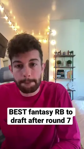 the single best running back to draft in fantasy after round 7, fact not opinion