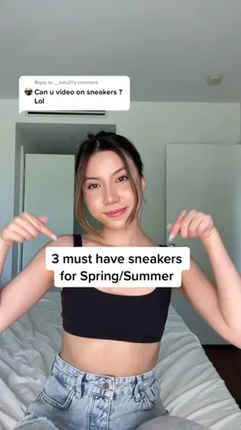 Reply to @__tutu21 My top 3 sneakers this spring/summer! #sneakers #fashionmusthaves #springstyle #TikTokFashion #HoldMyMilk #InTheHeightsChallenge