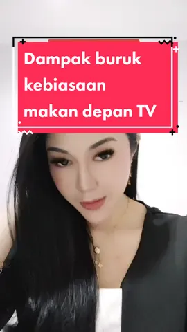 makan depan aku aja jangan depan Tv #kesehatan #drdinasyah #edukasi