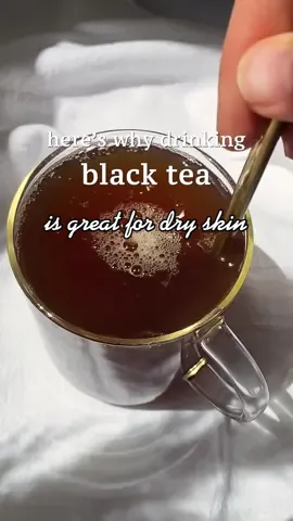 Black tea is like a superfood for skincare #blacktea #skincare #dryskin #dryskincare #skincareroutine