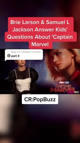 Reply to @b_ridingson Brie Larson & Samuel L Jackson Answer Kids' Questions About 'Captain Marvel #marvel #interview #mcu #fyp #brielarson