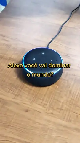 A Alexa vai dominar o planeta 🌎😂#alexa