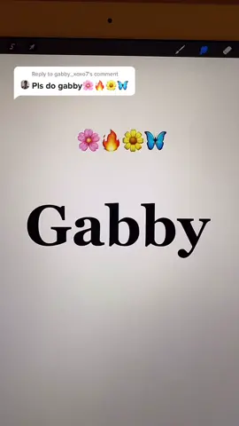 Reply to @gabby_xoxo7 Gabby🌸🔥🌼🦋 #procreate #name #emoji #fypp #blowthisup #viral #fypシ