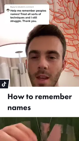 Reply to @bibakin how to remember names #learning #LearnOnTikTok #studentproblems #forgetful