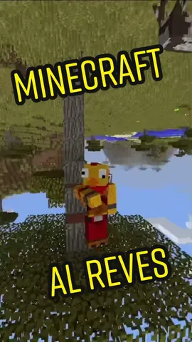 Jugando Minecraft al revez #Minecraft #vidagamer #diadelgamer #elpollofrito #gamerentiktok #minecraftjava