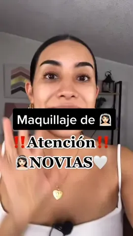 Tips para Novias Parte 1🔥 etiqueta a las brides to be que conozcas 🔥 ❤️ para pt.2 #maquillateconcarel #bridemakeup #bridetobe #maquillajedenovia