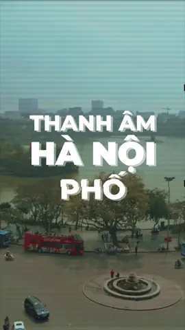 Những thanh âm làm nên Hà Nội #KlookVN #DiChoiCungKlook #Hanoi #Hanoian #fypシ #tiktokvietnam