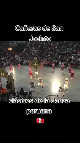 Cañeros de San Jacinto. Ancash - Perú. 🇵🇪 #clasicos #danza #danzaperuana #ancashperu #peruanos #peru #folklore like para mas de esta danza.