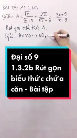 Toán 9 online. Ôn thi vào 10. Dành cho người mất gốc. Rút gọn biểu thức chứa căn #toan9 #onthivao10  #hoccungtiktok #2k7 #2007 #loptoanchiha