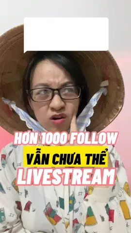 Trả lời @wallofwallsvi Tiktok hơn 1000 follow mà vẫn chưa livestream được #cobaedit #LearnOnTikTok #tutorial #thanhcongnghe #tiktok #livestream
