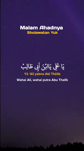Malam Ahadnya sholawatan yuk✨😍#Sholawat #yathoybah #sholawatan #malamahad #malamminggu #aestetic #Islam #Rasulullah #alibinabithalib #fyp #viral