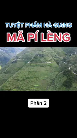 Tuyệt phẩm Hà Giang đèo MÃ PÍ LÈNG #dicungthy #dulichvietnam #LearnOnTikTok #onhavanvui #xuhuong #hagiang #mapileng #mapileng_hagiang2021 #hemtusannhoquehagiang #songnhoque
