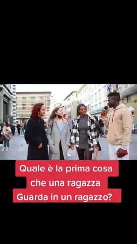 Quale è la prima cosa che una ragazzaGuarda in uno ragazzo?