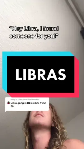 Reply to @spookyduncan  okay my Lovely Libras!!! 💖😅