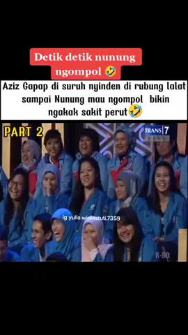 Nunung ketawa ngakak lihat Aziz Gagap sampai ngompol 🤣
