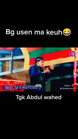 Udah nonton berapa kali tetap ngakak🤣#dakwahaceh#lucu#tgkwahed#fyp