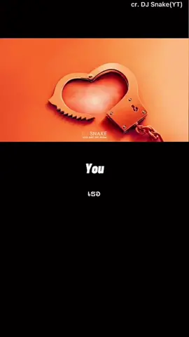 DJ Snake - You Are My High #แปลเพลง #แปลเพลงฮิต #เพลงนี้ดี #แปลเพลงฝรั่ง #thailand #fyp