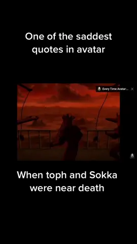 #toph #sokka #sadquote #teamavatar #thelastbattle #thelastairbender #nonbender #earthbender #boomerang