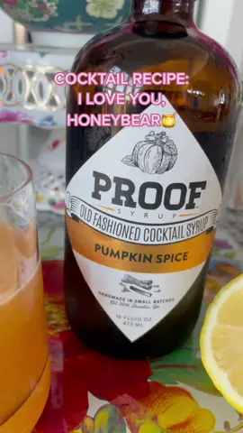 I Love You, Honeybear🍯 cocktail recipe featuring the incredibly delicious Pumpkin Spice Proof Syrup! @proof.syrup [ad] #cocktails30sec #imbibe
