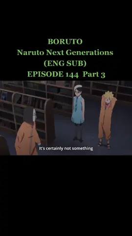 #borutonarutonextgenerations #EP144 part 3