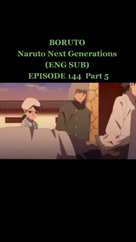 #borutonarutonextgenerations #EP144 part 5