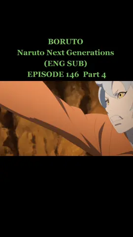 #borutonarutonextgenerations #EP146 part 4