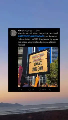 PROTECT YOUR DAUGHTER, EDUCATE YOUR SON #savenoviawidyasari