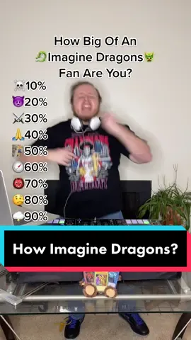 CAN YOU GET TO 110%⁉️🐲                               DROP YOUR SCORE IN THE COMMENTS‼️🐉 #imaginedragons #dj