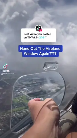 Answer @TikTok  the second most viral video I posted in 2021.  Another hand out the airplane window 🤣🤣 🖐🏼 #viral #fyp #originalcontent