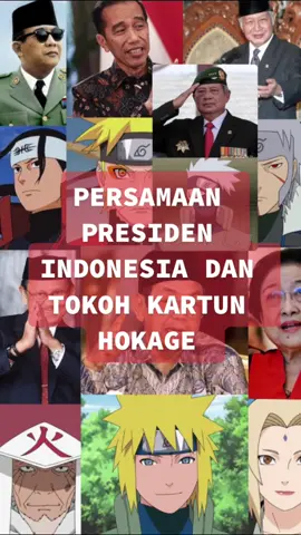 PERSAMAAN PRESIDEN-PRESIDEN INDONESIA DENGAN TOKOH KARTUN HOKAGE cr: brilio.net #fyp #foryou  #indonesia #presiden #konoha #hokage  #GoyangShopeeCOD