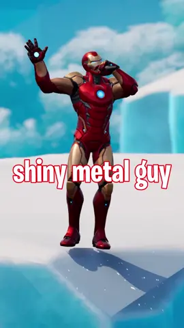 I love the shiny metal guy from Fortnite #fortnite #ironman #fortnitememes