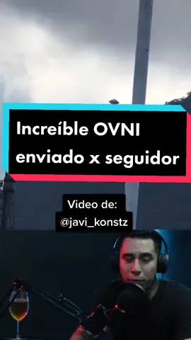 Increíble evidencia enviada por @javi_konstz ✨#parati #foryou #fyp #xyzbca #viral #terror #ovni