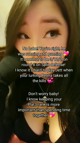 dw babe, I'll keep the bed warm while u tilt queue for the next 7 hours 💖💖💖 #Valorant