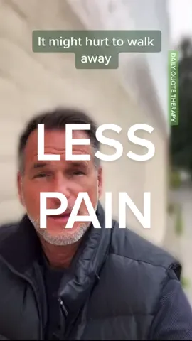 It might hurt to walk away, but….