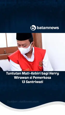 Tuntutan Mati-Kebiri bagi Herry Wirawan Pemerkosa 13 Santriwati #herrywirawan #kebiri #pemerkosa #santriwati