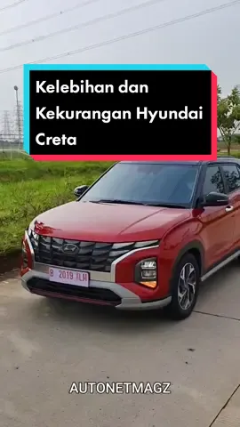 Ini dia sekilas kelebihan dan kekurangan Hyundai Creta, lengkapnya segera tayang di channel YouTube AutonetMagz #fyp