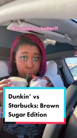 @dunkin vs. Starbucks: Brown Sugar Edition #dunkincoffee #starbucksdrinks #coffeetiktok