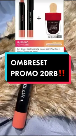 yang lagi viral 20ribuan guys‼️ #fyp #ombre #ombrelips #cantikbersamatiktokshop #implora #lipcrayon #liptint #ombreviral