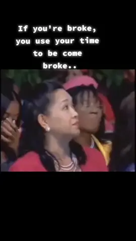 #If you're broke, you use your time to be come broke.. #Myles Munroe