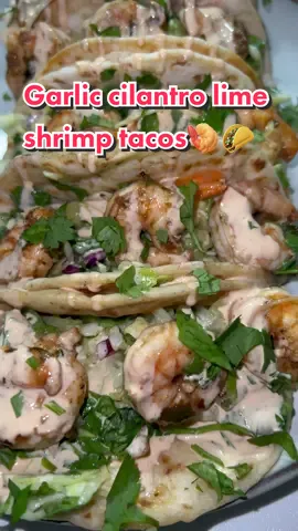 🔥🌮The BEST garlic cilantro lime shrimp taco 🌮🔥 follow Instagram for recipe. #shrimptok #shrimptacos #tacotuesday #taco #tacos #homechef #fyp #foryou #foryoupage #foodtiktok