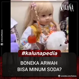 Mau tau penjelasan ilmiahnya? cek Instagram kami link di bio. #storyofkaluna #fyp #fypシ #bonekaarwah #bonekaviral #spiritdoll