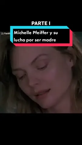 #MichellePfeiffer y su lucha por ser madre #storytime #maternidad #reencuentro #familia