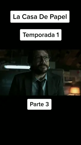 La Casa De papel Temporada 1 Parte 3 dale like y suscríbete para más contenido.  #netflix #series #lacasadepapel