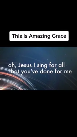 This Is Amazing Grace Lyrics