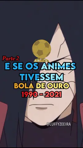 Responder @caiocaetano4 E se os animes tivessem Bola de ouro. Parte 2 #foryou #fy #naruto #demonslayer #bokunohero #blackclover #jujutsukaisen #anime