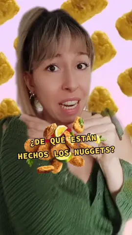 ¿De qué están hechos los nuggets? #MalditaAlimentación #QueNoTeLaCuelen #AprendeConTikTok#greenscreen