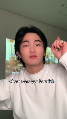 Where were you born 💎🌍