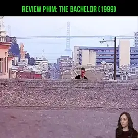 Review Phim: The Bachelor (1999)
