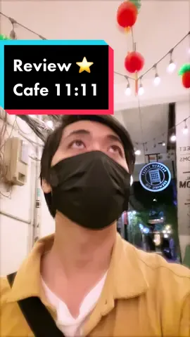 Cafe 11:11 #review ⭐️ #reviewcafe #khangtadaa #cafe1111 #AnCungTikTok #tiktokreviews #riviu #reviewfood #coffeetiktok #coffeetiktok #coffeeholic