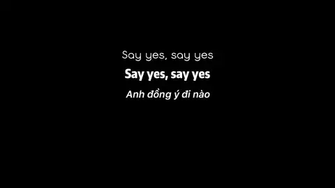 Say yes - Loco & Punch #overlaylyrics @tmchaau